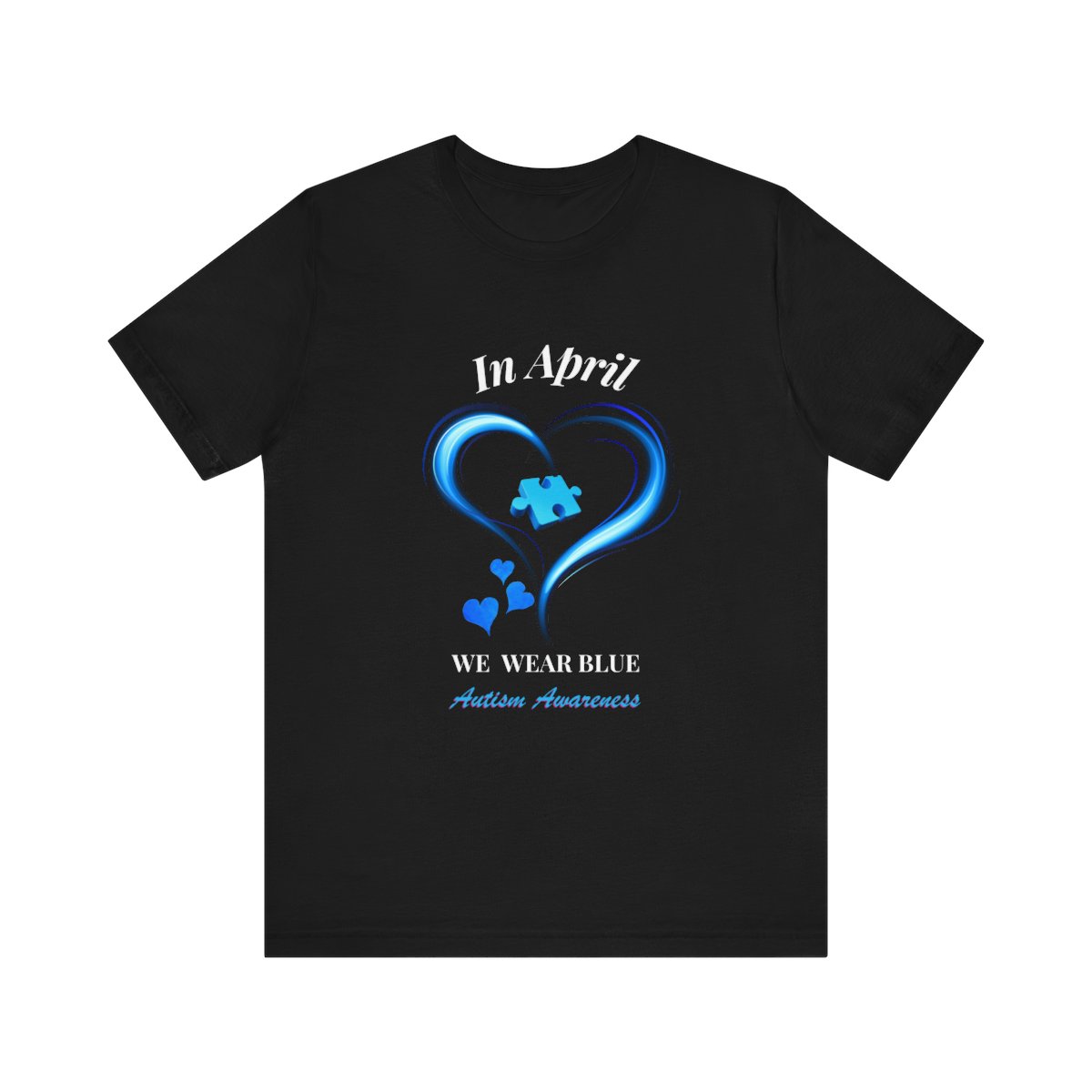 Men's  In April We Wear Blue T-shirt, Autism Awareness Shirt